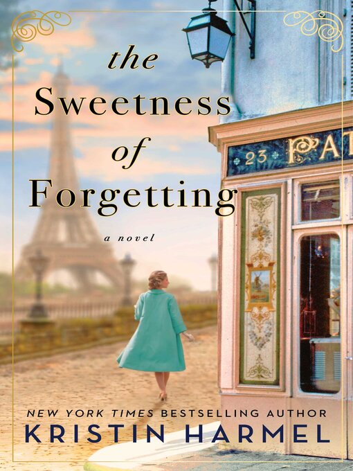 Title details for The Sweetness of Forgetting by Kristin Harmel - Wait list
